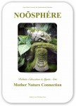 New Time Dimension. Mother Nature Connection. New Issue of Noõsphere Magazine. Autumnal Equinox 2017!!!